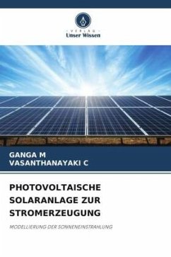 PHOTOVOLTAISCHE SOLARANLAGE ZUR STROMERZEUGUNG - M, GANGA;C, VASANTHANAYAKI