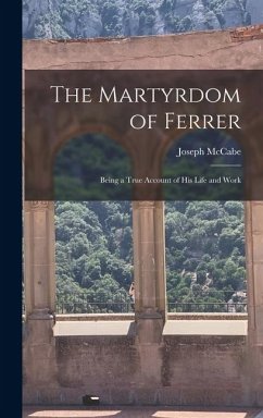 Cover The Martyrdom of Ferrer