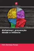 Alzheimer: prevenção desde a infância