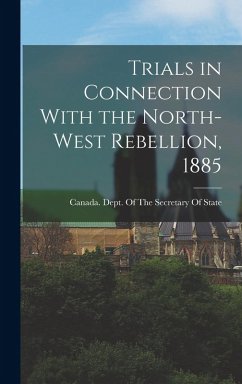 Cover Trials in Connection With the North-West Rebellion, 1885