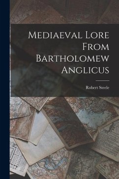 Cover Mediaeval Lore From Bartholomew Anglicus