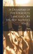 A Grammar of the Kwagiutl Language, by... - Bild 1