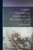 &quote;Grip's&quote; Historical Souvenir of Waterloo, N.Y