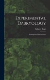 Experimental Embryology; Techniques and Procedures