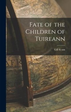 Fate of the Children of Tuireann - Son, Gill &.