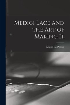 Cover Medici Lace and the Art of Making It