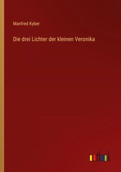 Die drei Lichter der kleinen Veronika