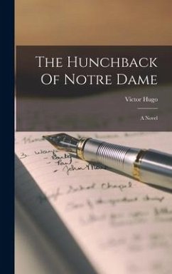 The Hunchback Of Notre Dame - Hugo, Victor