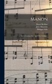 Manon: Opéra Comique En 5 Actes Et 6 Tableaux