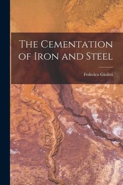 The Cementation of Iron and Steel - Giolitti, Federico