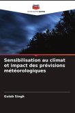 Sensibilisation au climat et impact des prévisions météorologiques