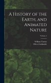 A History of the Earth, and Animated Nature; Volume 2