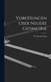 Vorlesungen Uber Neuere Geometrie Vorlesungen Uber Neuere Geometrie