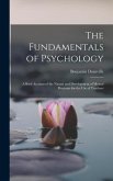 The Fundamentals of Psychology