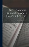 Dictionnaire Arabe-Français (Langue Écrite).