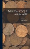 Numismatique Annamite