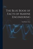 The Blue Book of Facts of Marine Engineering
