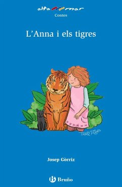 L'anna i els tigres, 1 educación primaria, libro de lectura del alumno - Gòrriz, Josep