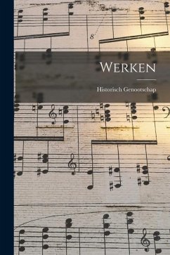 Werken - Genootschap, Historisch