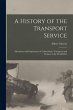 A History of the Transport Service:... - Bild 1
