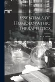Essentials of Homoeopathic Therapeutics Essentials of Homoeopathic Therapeutics