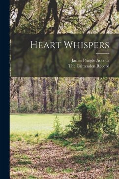Heart Whispers - Adcock, James Pringle