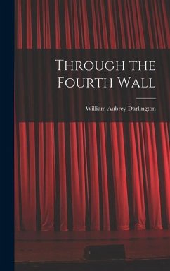 Through the Fourth Wall - Aubrey, Darlington William