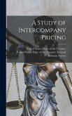 A Study of Intercompany Pricing A Study of Intercompany Pricing
