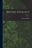 British Zoology; Volume 1 British Zoology; Volume 1