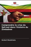 Comprendre la crise du Sell-out dans l'histoire du Zimbabwe