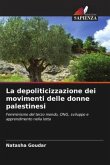 La depoliticizzazione dei movimenti delle donne palestinesi