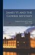James VI and the Gowrie Mystery - Bild 1