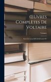 OEuvres Complètes De Voltaire: Siècle De Louis XIV Et De Louis XV