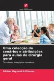 Uma colecção de cenários e atribuições para aulas de cirurgia geral