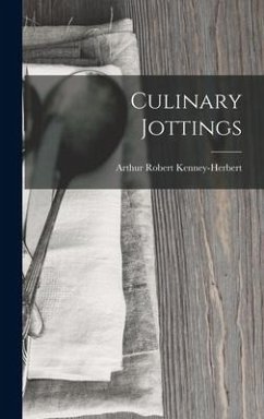 Culinary Jottings - Kenney-Herbert, Arthur Robert