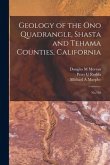 Geology of the Ono Quadrangle, Shasta and Tehama Counties, California: No.192