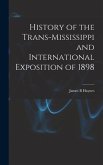 History of the Trans-Mississippi and International Exposition of 1898