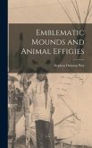 Emblematic Mounds and Animal Effigies