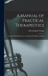 A Manual of Practical Therapeutics:... - Bild 1