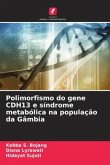 Polimorfismo do gene CDH13 e síndrome metabólica na população da Gâmbia