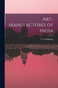 Art-Manufactures of India - Mukharji, T. N.