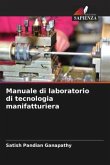Manuale di laboratorio di tecnologia manifatturiera