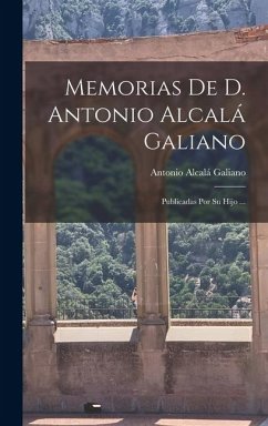 Cover Memorias De D. Antonio Alcalá Galiano