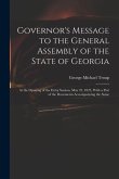 Governor's Message to the General Assembly of the State of Georgia: At the Opening of the Extra Session, May 23, 1825, With a Part of the Documents Ac