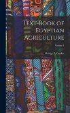 Text-Book of Egyptian Agriculture; Volume 1