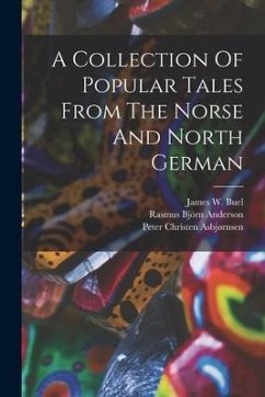 Cover A Collection Of Popular Tales From The Norse And North German