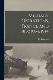 Military Operations, France and Belgium, 1914