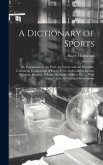 A Dictionary of Sports A Dictionary of Sports