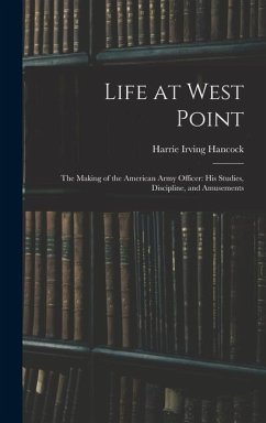Life at West Point - Hancock, Harrie Irving