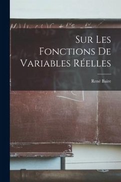 Sur Les Fonctions De Variables Réelles - Baire, René